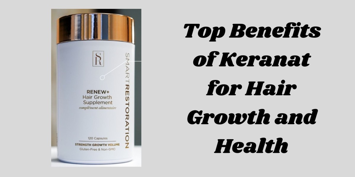 Top Benefits of Keranat for Hair Growth and Health
