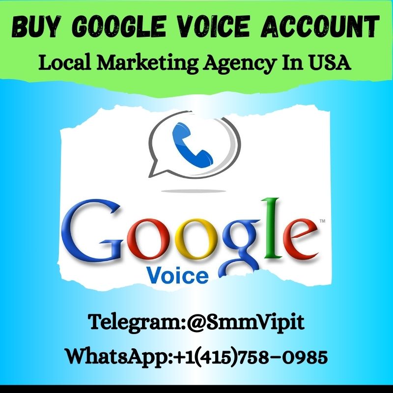 Buy Google Voice Account - 100% PVA & Old GV Accounts